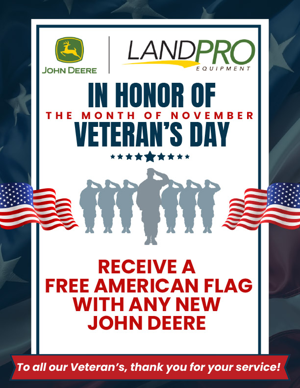 RECIEVE A FREE AMERICAN FLAG WITH ANY NEW JOHN DEERE | 