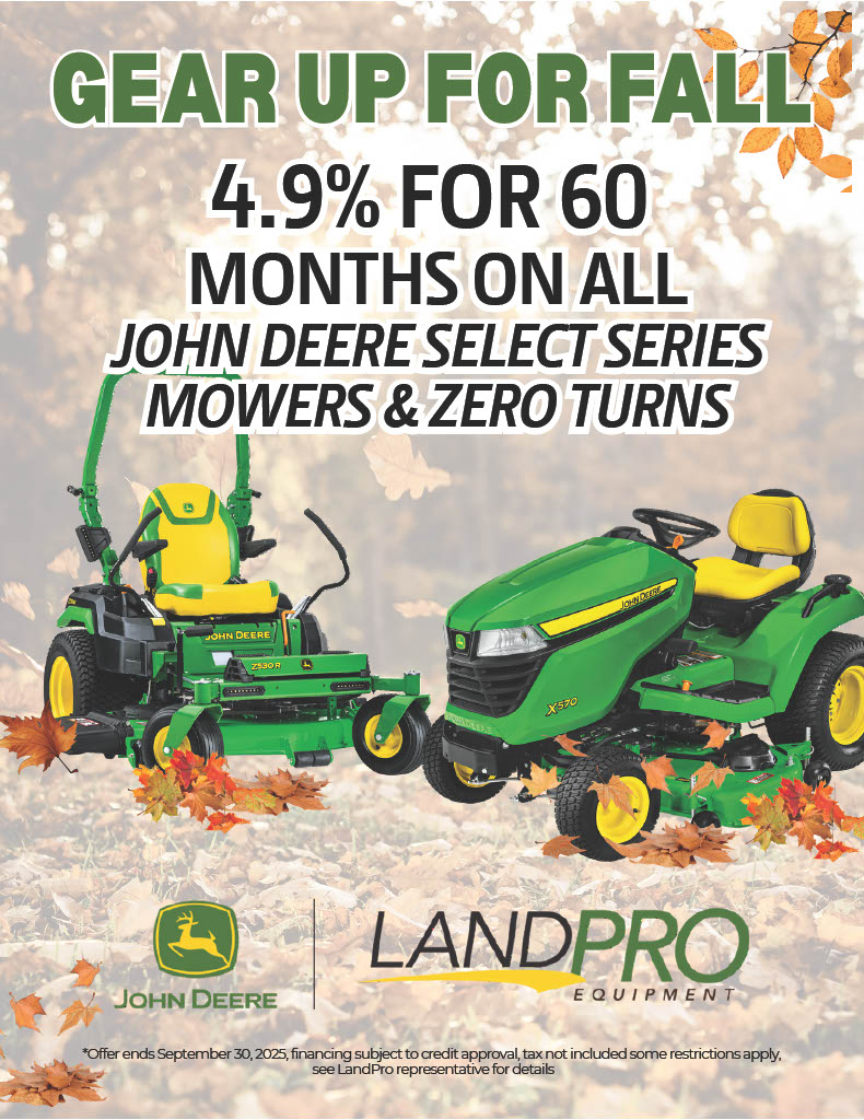 Gear Up For Fall 4.9% For 60 Months | On All John Deere Select Series Mowers & Zero Turns