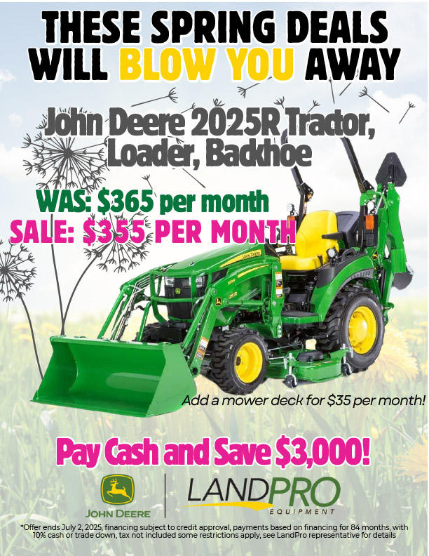 John Deere 2025R Tractor, Loader, Backhoe Sale | THESE SPRING DEALS WILL BLOW YOU AWAY