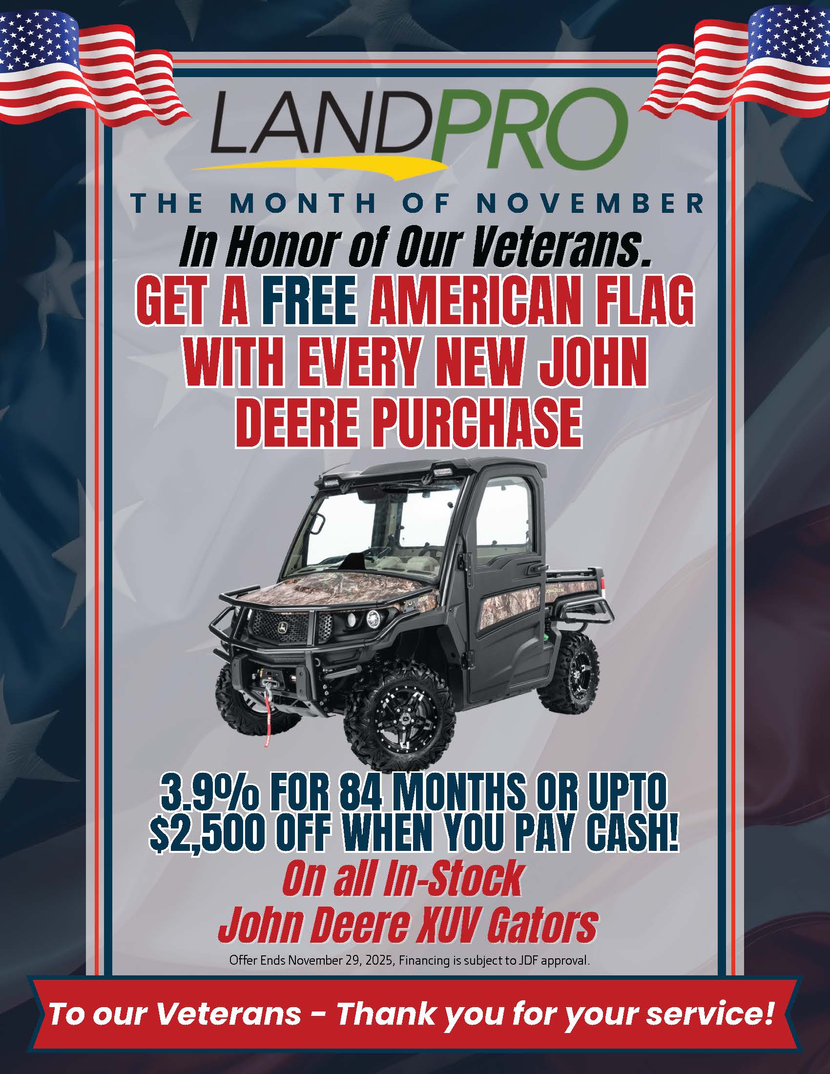 3.9% for 84 months or up to $2500 off when you pay cash! | On all in-stock John Deere xuv gators