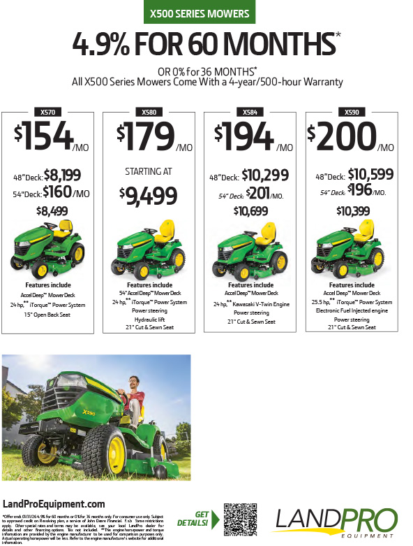 X500 SERIES MOWERS | 4.9% FOR 60 MONTHS* X500 SERIES MOWERS | 4.9% FOR 60 MONTHS*