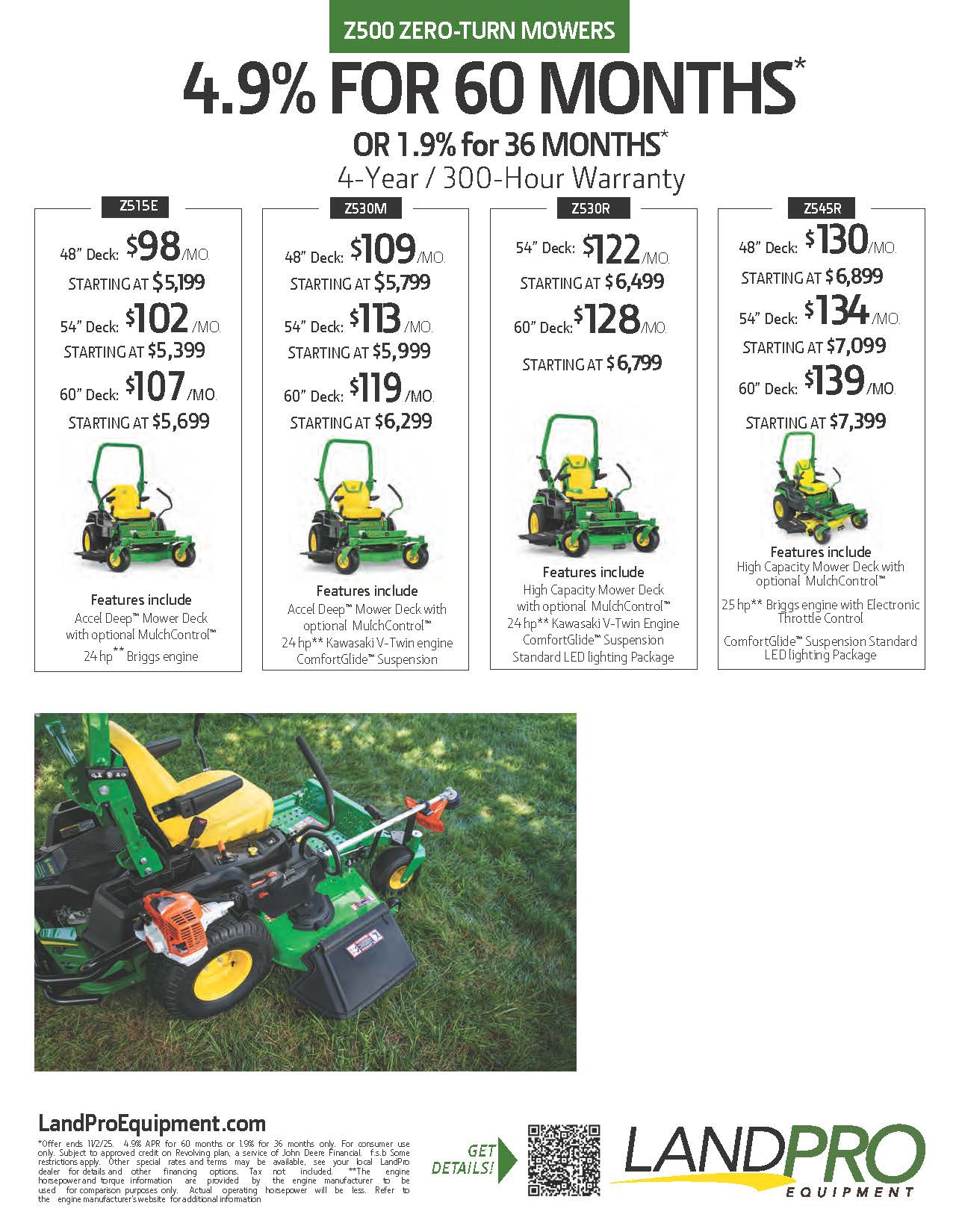Z500 ZERO-TURN MOWERS | 4.9% FOR 60 MONTHS* OR 1.9% for 36 MONTHS*