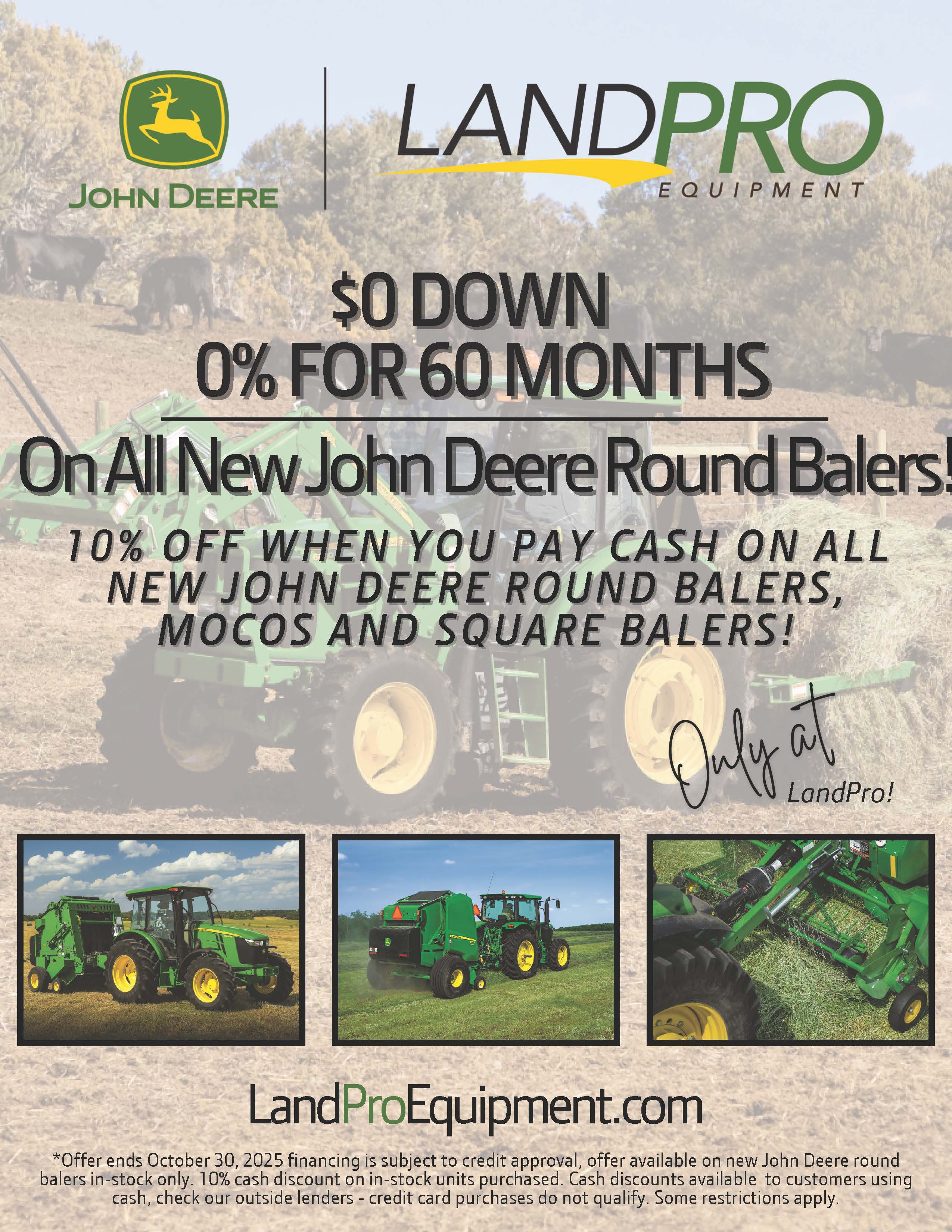 $0 Down, 0% For 60 Months | On All New John Deere Round Balers!